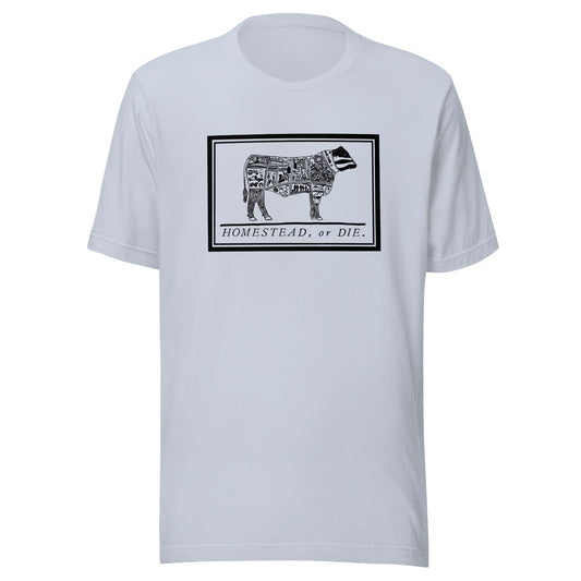 Homestead or Die - Unisex t-shirt